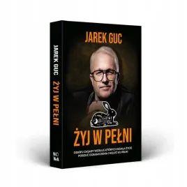 zyj-w-pelni-jarek-guc