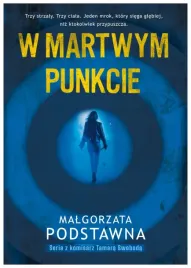w-martwym-punkcie-podstawna-malgorzata
