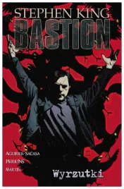 wyrzutki-bastion-tom-4-stephen-king