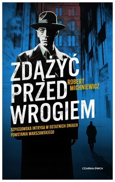 zdazyc-przed-wrogiem-robert-michniewicz