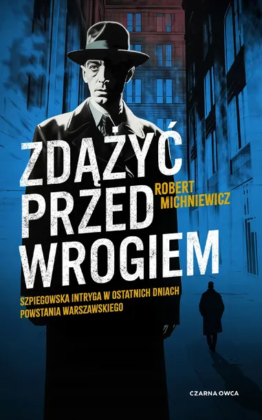 zdazyc-przed-wrogiem-robert-michniewicz-stan-nowy