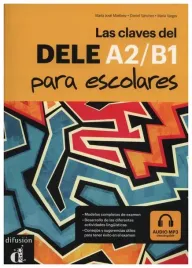 las-claves-del-dele-para-escolares-a2-b1-martinez