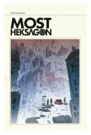 most-heksagon-richard-blake