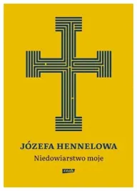 niedowiarstwo-moje-jozefa-hennelowa