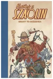 kowboj-z-szaolin-t-4-grunt-to-rodzinka-geof-darrow