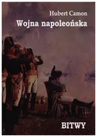 wojna-napoleonska-bitwy-hubert-camon