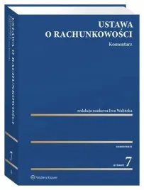 ustawa-o-rachunkowosci-komentarz-w-7-ewa-walinska