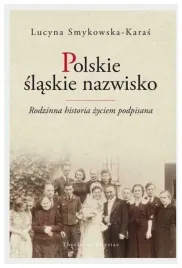 polskie-slaskie-nazwisko-smykowska-karas