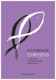 po-pierwsze-chrystus-barron-robert