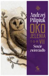 oko-jelenia-sowie-zwierciadlo-andrzej-pilipiuk