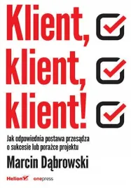 klient-klient-klient-jak-odpowiednia-postawa-przesadza-o-sukcesie-lub