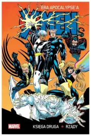 x-men-era-apocalypse-a-ksiega-druga-rzady-praca