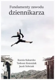 fundamenty-zawodu-dziennikarza-kononiuk-sobczak