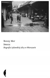 smocza-biografia-zydowskiej-ulicy-w-warszawie