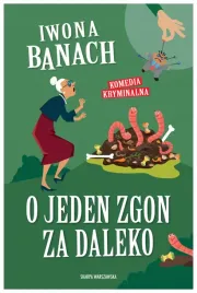 o-jeden-zgon-za-daleko-iwona-banach