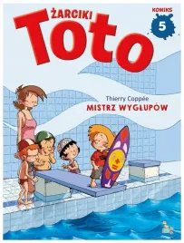 zarciki-toto-t-5-mistrz-wyglupow-thierry-coppee