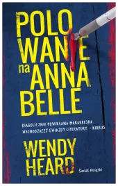 polowanie-na-annabelle-wendy-heard