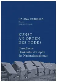 kunst-an-orten-des-todes-taborska-halina