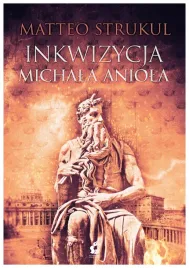 inkwizycja-michala-aniola-strukul-matteo