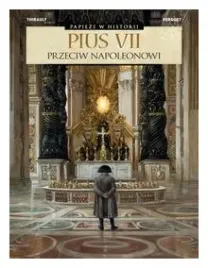 pius-vii-przeciw-napoleonowi-philippe-thirault