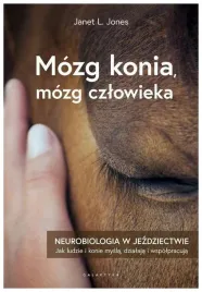 mozg-konia-mozg-czlowieka-neurobiologia-w-jezdziectwie-janet-l-jones