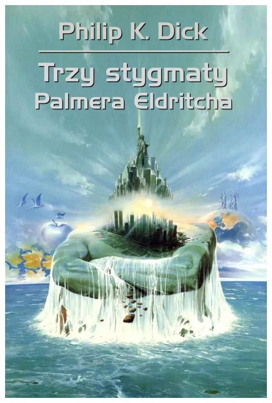 trzy-stygmaty-palmera-eldritcha-philip-k-dick