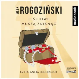 tesciowe-musza-zniknac-audiobook-rogozinski-alek