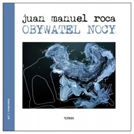 obywatel-nocy-juan-manuel-roca