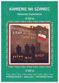 kamienie-na-szaniec-streszczenia-kaminska