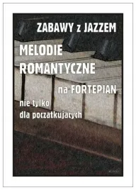 zabawy-z-jazzem-melodie-romantyczne-na-fortepian