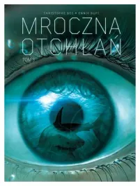 mroczna-otchlan-tom-3-christophe-bec-ennio-bufi