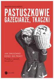 pastuszkowie-gazeciarze-tkaczki-magdalena-kopec