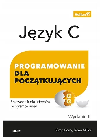 perry-jezyk-c-programowanie-dla-poczatkujacych