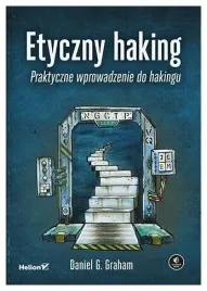 etyczny-haking-praktyczne-wprowadzenie-do-hakingu