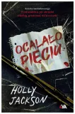 ocalalo-pieciu-holly-jackson