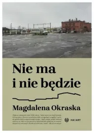 nie-ma-i-nie-bedzie-magdalena-okraska