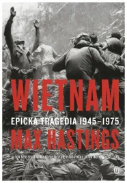 wietnam-epicka-tragedia-1945-1975-max-hastings