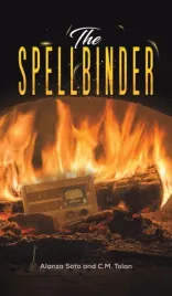 the-spellbinder-alanza-soto-c-m-tolan