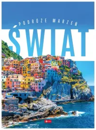 podroze-marzen-swiat-praca-zbiorowa