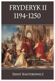 fryderyk-ii-1194-1250-ernst-kantorowicz