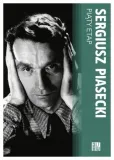 piaty-etap-sergiusz-piasecki