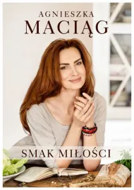 smak-milosci-agnieszka-maciag-otwarte