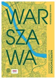 warszawa-nieprzewodnik-dla-turystow-i-mieszkancow-hanna-dzielinska
