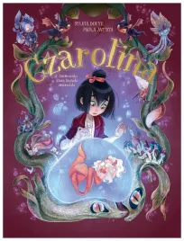 dziewczynka-ktora-kochala-zwierzolaki-czarolina-tom-2-paola-antista