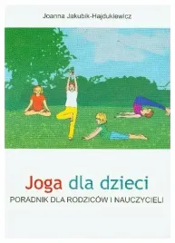 joga-dla-dzieci-poradnik-dla-rodzicow-nauczycieli