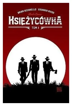 ksiezycowka-tom-1-azzarello-risso