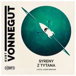 syreny-z-tytana-audiobook-kurt-vonnegut