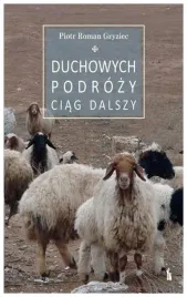 duchowych-podrozy-ciag-dalszy-piotr-gryziec
