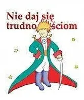 antonie-de-saint-exupery-nie-daj-sie-trudnosciom