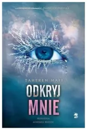 odkryj-mnie-tom-2-tahereh-mafi